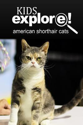 Libro American Shorthair Cat - Kids Explore : Animal Book...