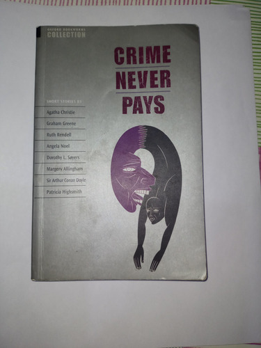 Crime  Never Pays - Oxford Bookworms Collection