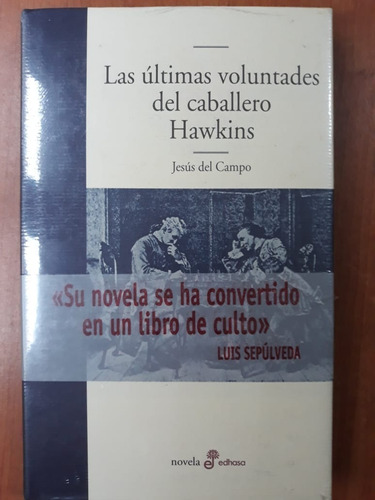 Las Ultimas Voluntades Del Caballero Hawkins Edhasa