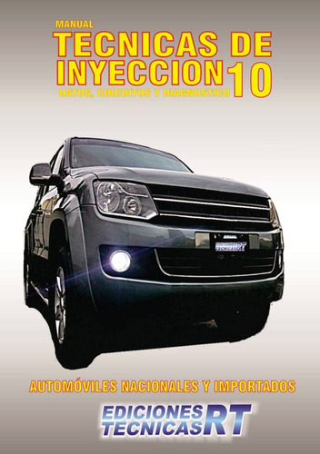 Libro Manual De Técnicas De Inyección  N° 10  Diagnostico Rt