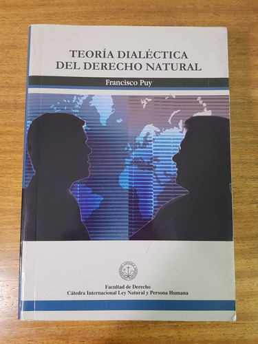 Teoria Dialectica Del Derecho Natural - Puy Muñoz, Francisco