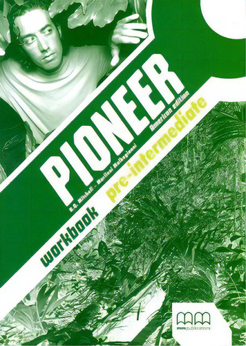 Pioneer Pre Intermediate ( Amer.) Workbook, De Anónimo. Editorial Mm Publications, Tapa Blanda En Inglés