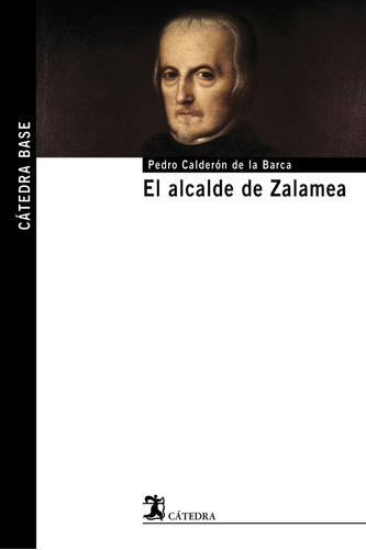 Libro El Alcalde De Zalamea - Calderã³n De La Barca, Pedro