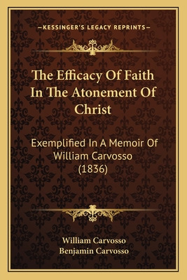 Libro The Efficacy Of Faith In The Atonement Of Christ: E...