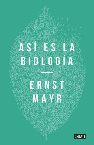 Asi Es La Biologia - Mayr,ernst