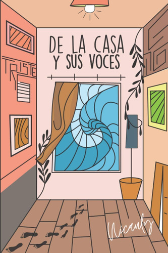 Libro: De Casa Y Sus Voces (spanish Edition)