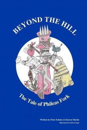 Libro Beyond The Hill - The Tale Of Phileas Fork - Darren...