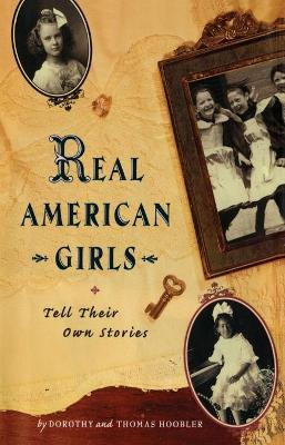 Real American Girls Tell Their Own Stories : Messages Fro...