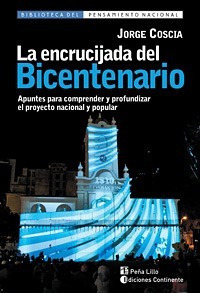 La Encrucijada Del Bicentenario