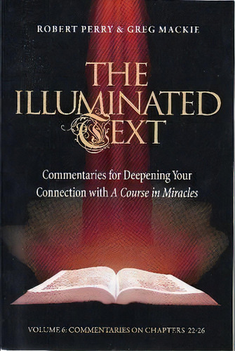 The Illuminated Text Vol 1, De Robert Perry. Editorial Circle Publishing, Tapa Blanda En Inglés