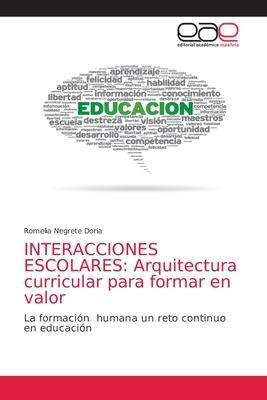 Libro Interacciones Escolares : Arquitectura Curricular P...
