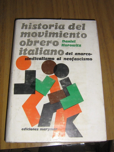 Historia Del Movimiento Obrero Italiano Daniel Horowitz