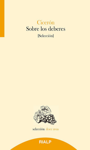 Sobre Los Deberes, De Cicerón, Marco Tulio. Editorial Ediciones Rialp, S.a., Tapa Blanda En Español