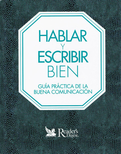 Hablar Y Escribir Bien - Reader´s Digest