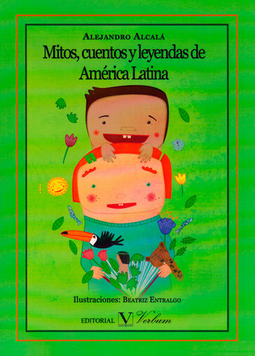 Mitos Cuentos Y Leyendas De América Latina
