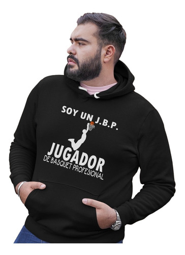 Sudadera 2xl Tallas Grandes Basquetbolista Unisex Soy Un J B