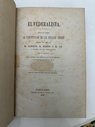 El Federalista - Hamilton/ Madison. 1a Ed En Español. 1868 M