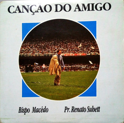 Bispo Macedo Compacto Vinil Canção Do Amigo 1990