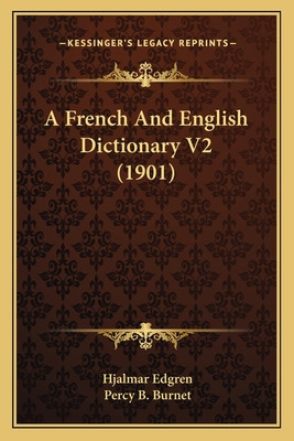 Libro A French And English Dictionary V2 (1901) - Edgren,...
