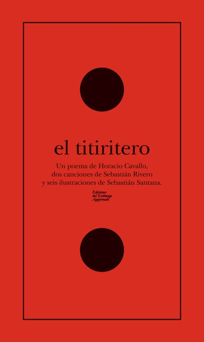 Titiritero, El - Horacio/ Rivero  Sebastian/ Santana  Sebast