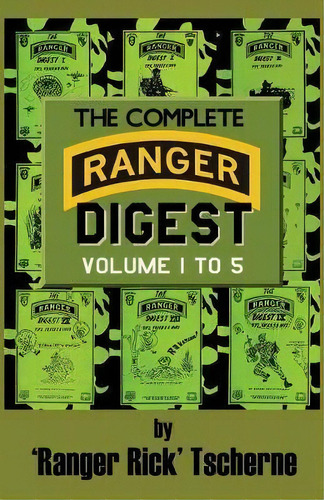 The Complete Ranger Digest, De Richard F Tscherne. Editorial Loose Cannon, Tapa Blanda En Inglés