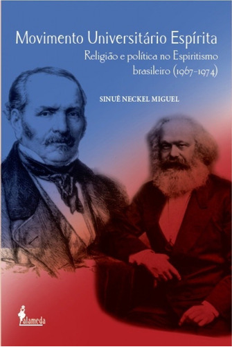 Livro Movimento Universitário Espírita: Religião E Política