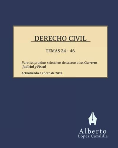 Derecho Civil - Temas 24 A 46: Temas Para La Preparación De 