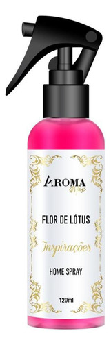 Aromatizador De Ambiente Home Spray 120ml Flor De Lotus