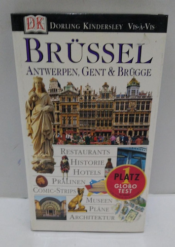 Brüssel Antwerpen, Gent & Brügge-dorling Kindersley