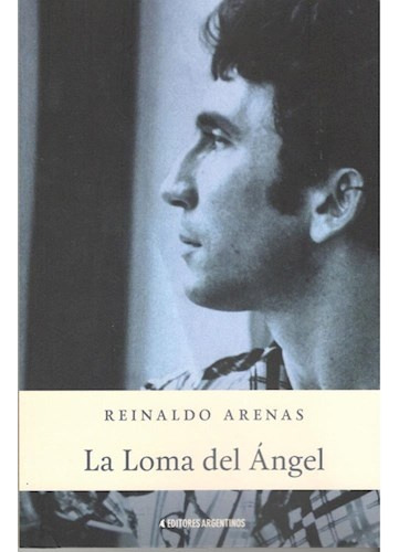 La Loma Del Angel - Reinaldo Arenas