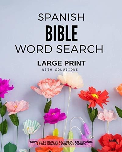Spanish Bible Word Search - Large Print - With..., De Pink, Lara. Editorial Independently Published En Español