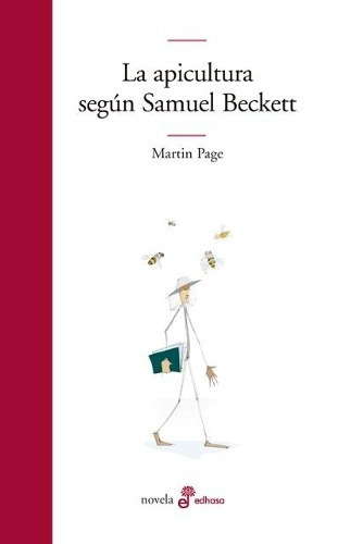 La Apicultura Segun Samuel Beckett - Martin Page