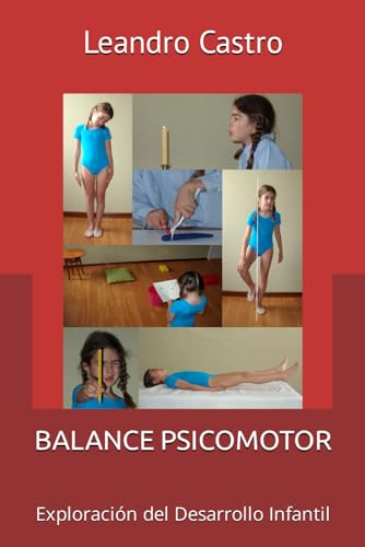 Balance Psicomotor: Exploración Del Desarrollo Infantil