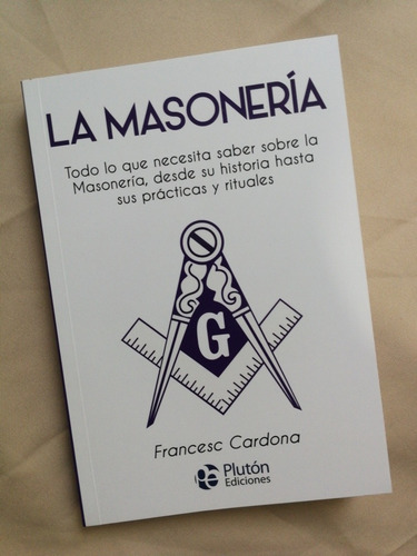 La Masonería - Libro De Francesc Cardona 