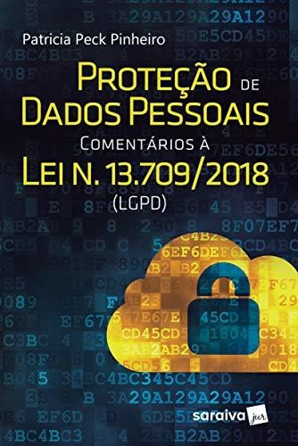 Livro Proteção De Dados Pessoais - Comentários À Lei N. 13.709/2018 - Patricia Peck Pinheiro [2018]