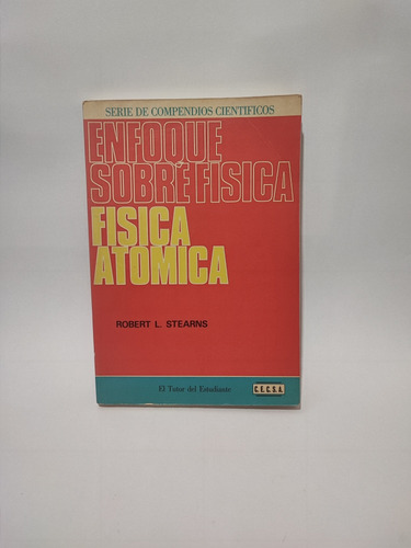 Física Atómica Robert Stearns 