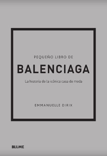 Libro - Pequeno Libro De Balenciaga - Emmanuelle Dirix