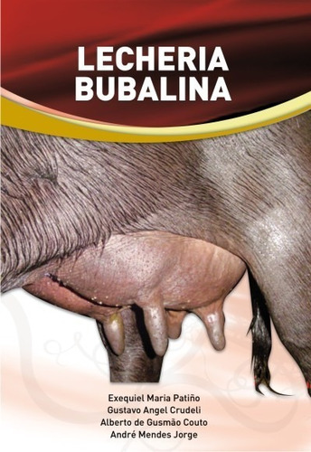 Patiño: Lechería Bubalina