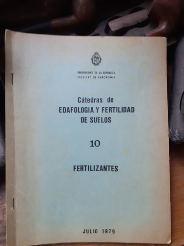 Cátedras De Edafología Y Fertilidad De Suelos-fertilizantes