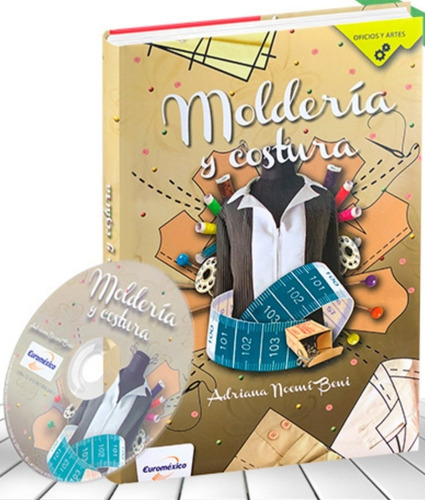 Libro Molderia Y Costura Color + Cd (moldes A Imprimir)
