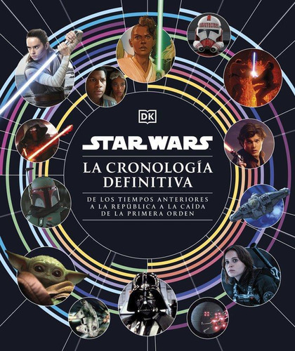 Libro: Star Wars La Cronologia Definitiva. Dk. Dk