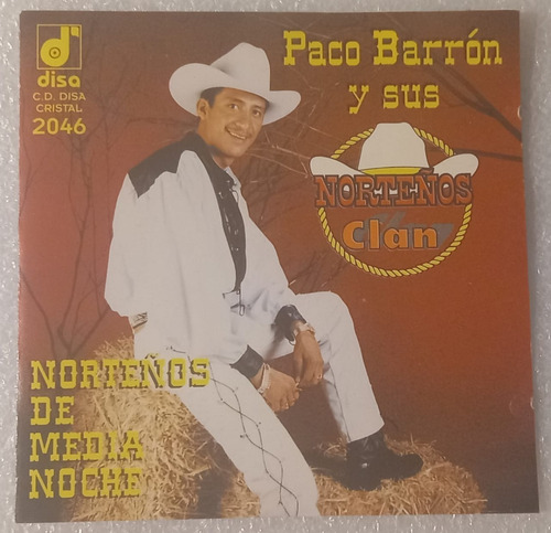 Paco Barron Y Sus Norteños Clan - Norteños De Media Noche