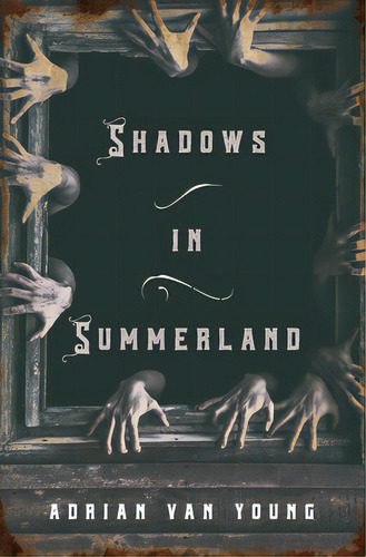 Shadows In Summerland, De Van Young, Adrian. Editorial Open Road Media, Tapa Blanda En Inglés