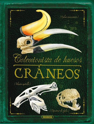 Craneos El Coleccionista De Huesos - De La Bedoyere,camilla