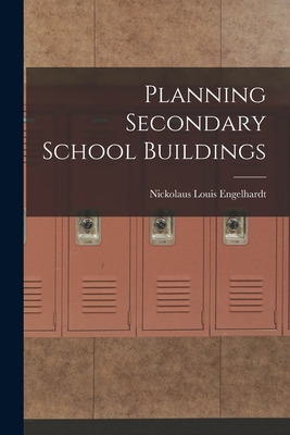 Libro Planning Secondary School Buildings - Engelhardt, N...