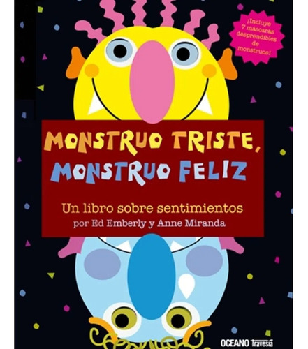 Monstruo Triste Monstruo Feliz - Emberley/miranda - Oceano