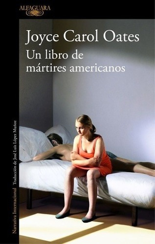 Un  De Mártires Americanos - Joyce Carol Oates