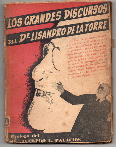 Los Grandes Discursos De Lisandro De La Torre - Antiguo 1939