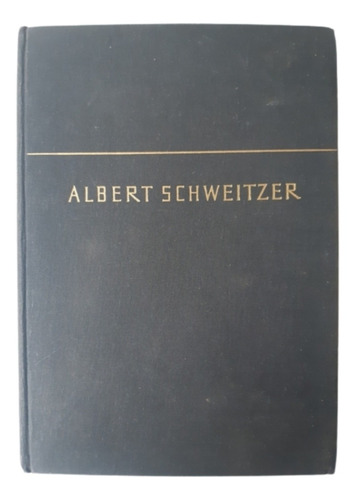 Albert Schweitzer / Jean Pierbal / Ed Kindler / En Alemán