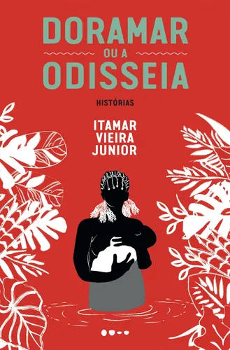 comprar Doramar ou a odisseia: Histórias, de Vieira Junior, Itamar. Editorial Editora Todavia, capa mole em português, 2021